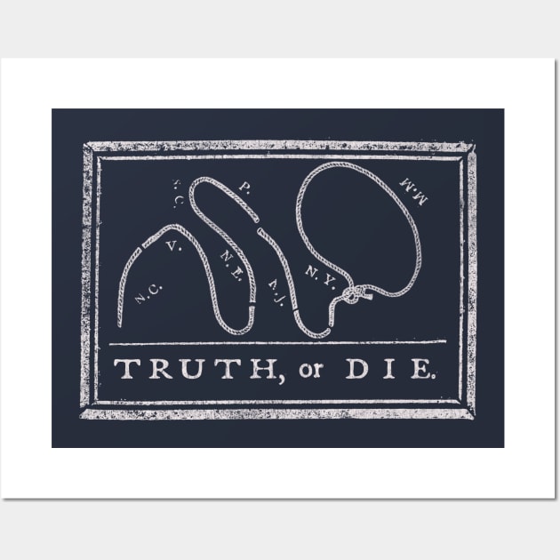 Truth or Die Wall Art by Messypandas